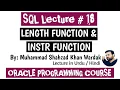 Character functions in Oracle INSTR LENGTH INSTRING in Oracle Character functions in sql