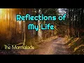 Download Lagu Reflection of My Life -  Marmalade lyrics