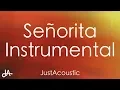 Download Lagu Señorita - Shawn Mendes, Camila Cabello (Acoustic Instrumental)