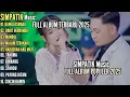 Download Lagu SIMPATIK MUSIC FULL ALBUM TERBATU 2025 DAWAI ASMARA - BUKIT BERBUNGA - MANDUL
