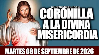 CORONILLA A LA DIVINA MISERICORDIA DE HOY MARTES 08 DE SEPTIEMBRE DE 2026🩸EL SANTO ROSARIO DE HOY✝️