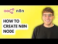 How to Create N8n Node 2026 Full Guide