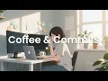 Coffee Commits - Chillstep for Productive Coding Mornings