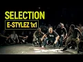 Download Lagu Selection E-Stylez 1x1 @ Move\u0026Prove International 2018