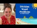 Division Summer Word Problems