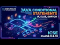 Java Conditional Statements Explained If Else Switch ICSE Class 9 10