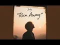 Lagu Run Away