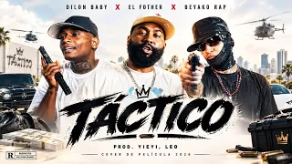 DILON BABY ❌ El Fother ❌ Beyako rap - TÁCTICO REMIX 🔫 ( Video Oficial )