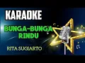Download Lagu BUNGA BUNGA RINDU - RITA SUGIARTO - KARAOKE DANGDUT + LIRICK LAGU - KORG PA700