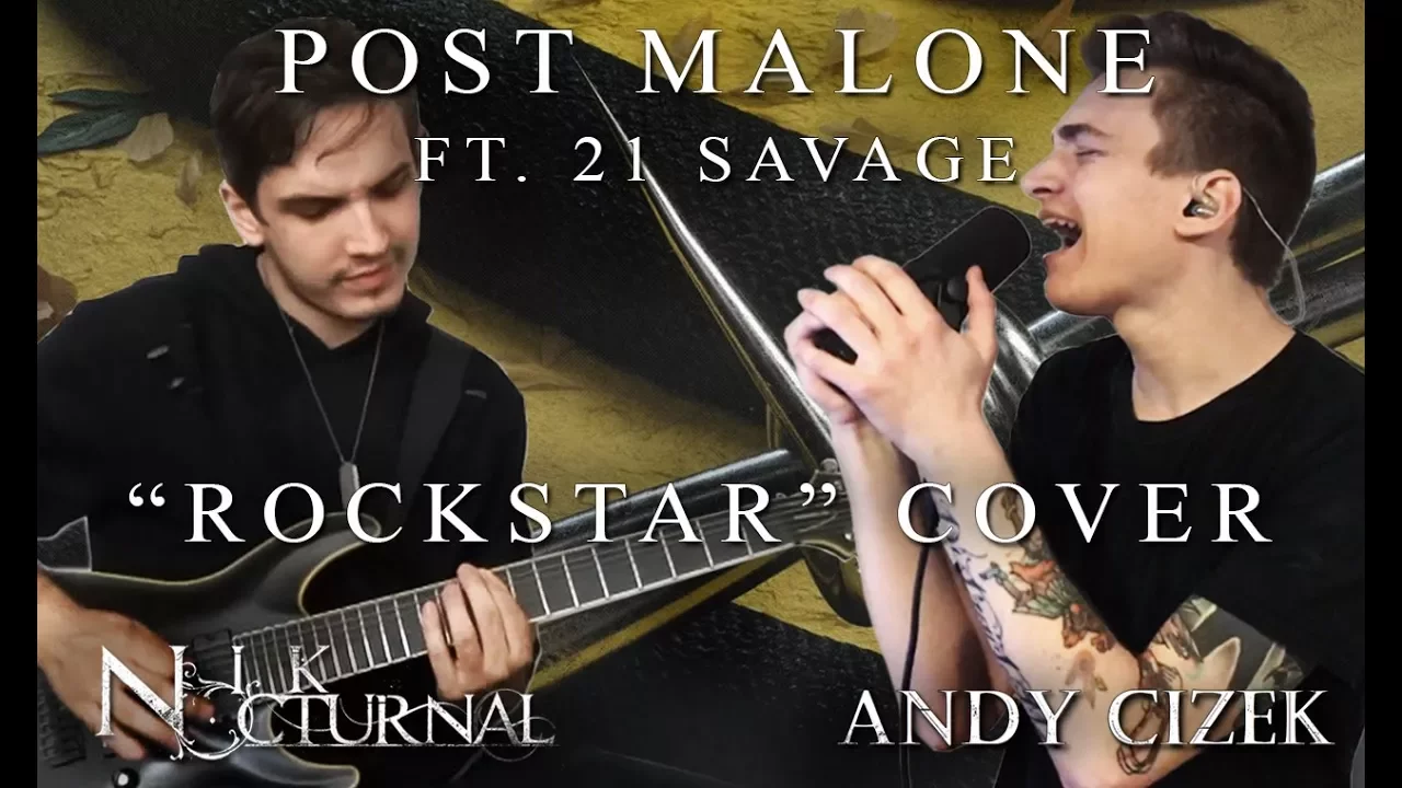 Post Malone "Rockstar" METAL COVER (Andy Cizek & Nik Nocturnal) Post Malone "Rockstar" METAL COVER (Andy Cizek & Nik Nocturnal)