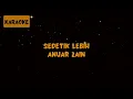 Download Lagu Anuar Zain - Sedetik Lebih [Karaoke]
