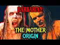 The Mother Barbarian Explored - Severely Deformed Ancient Motherly Nightmarish Creature