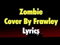 Download Lagu zombie cover by frawley lyrics