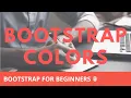 Bootstrap colors Bootstrap 4 Tutorial For Beginners