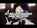 Download Lagu DJ MELODY HABIBIE X DANCING JODI (Slowed Reverb)