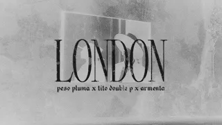 london - Peso Pluma, Tito Double P, Armenta (Lyric Video)