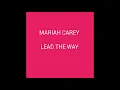 Mariah Carey - Lead The Way Lyrics