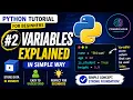 Python Tutorial for Beginners Variables Explained in Simple Way