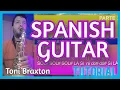 Download Lagu SPANISH GUITAR - TONI BRAXTON no SAX ALTO