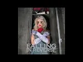 Falling In Reverse - The Drug In Me Is You lyrics
