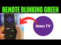 How To Fix Roku Remote Blinking Green And Not Working 2025