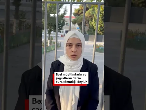 Bəzi müəllimlərin və şagirdlərin dərsə buraxılmadığı deyilir
