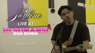 skyline night shift live at resonansi dua dunia hadiprana art centre 