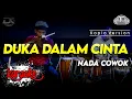 Download Lagu DUKA DALAM CINTA KARAOKE NADA COWOK / PRIA VERSI KOPLO HIGH QUALITY AUDIO CLARITY