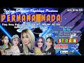 Live PERMANA NADA | Wedding : ANITA \u0026 HAMZAH | Tanjung Anom Pasaleman Cirebon 06 Mei 2023 - Siang