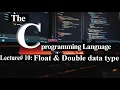float and double data type in c Lecture 10 in hindi