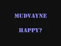Mudvayne - Happy?