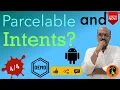 Android Intents Part 4 - Using Parcelable
