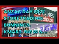 ANZAC DAY 2022 STORE TRADING BUNNINGS KMART BIG W BEST LESS OPENING HOURS ON APRIL