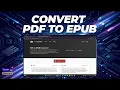 How to Convert PDF to EPUB - Quick Tutorial