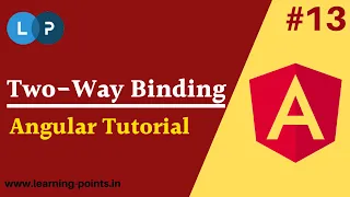 Angular Two way binding Bi-Directional Binding ngModel Concept of angular Learning Points