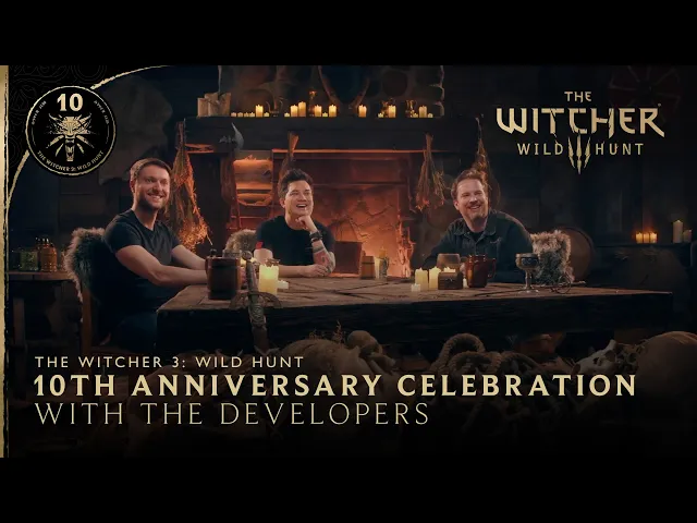 The Witcher 3: Wild Hunt — 10th Anniversary Celebration with the Developers