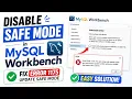 Disable Safe Mode in MySQL Workbench Fix Error 1175 Update Safe Mode