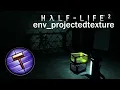 How to get dynamic shadows in Half-Life 2 env - projectedtexture