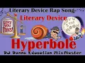 Literary Device 9 of 21 Rap Song Hyperbole