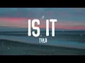Tyla - Is It (Lyrics)