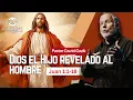 Dios el Hijo revelado al hombre - Juan 1 1-18