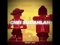 Rendy Gnz - Chei Sudahlah (Funky Breaks)