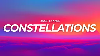 Jade LeMac - Constellations (Lyrics)
