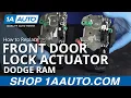 How to Replace Front Door Lock Actuator 03-08 Dodge Ram