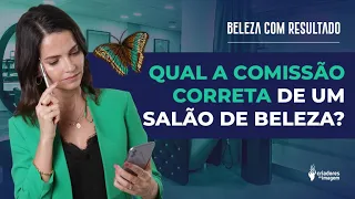 #11: What is the correct commission for a beauty salon?!