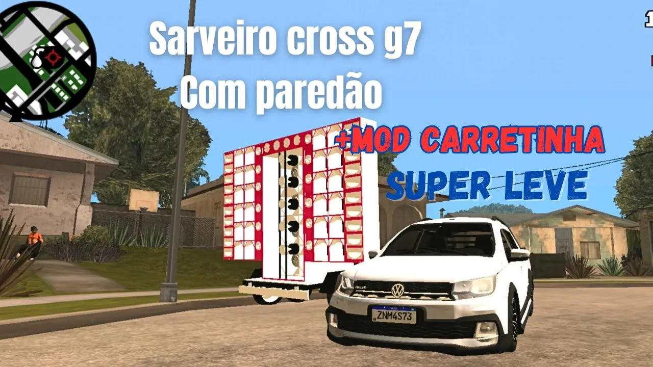 Saveiro Cross G7 Com paredão+ mod carretinha super leve [ gta sandreas android]