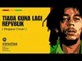 Lagu Tiada Guna Lagi - Reggae Cover | Versi Santai dan Chill
