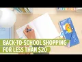 Back to School Shopping for Less than 20