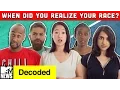 When Did You Realize Your Race Decoded MTV News