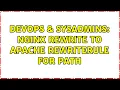 DevOps SysAdmins Nginx rewrite to Apache rewriterule for path